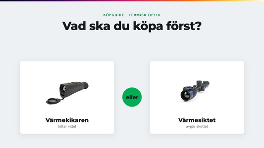 Värmekikare eller värmesikte: vad ska du köpa först?