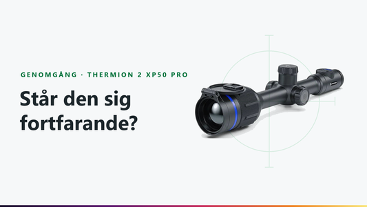 Pulsar Thermion 2 XP50 Pro värmesikte, genomgång: står den sig fortfarande?